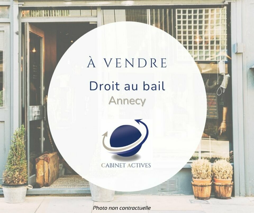 CABINET ACTIVES CESSION-LOCAL COMMERCIAL-ANNECY-74