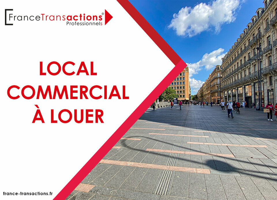 FRANCE TRANSACTIONS LOCATION-LOCAL COMMERCIAL-MURET-31