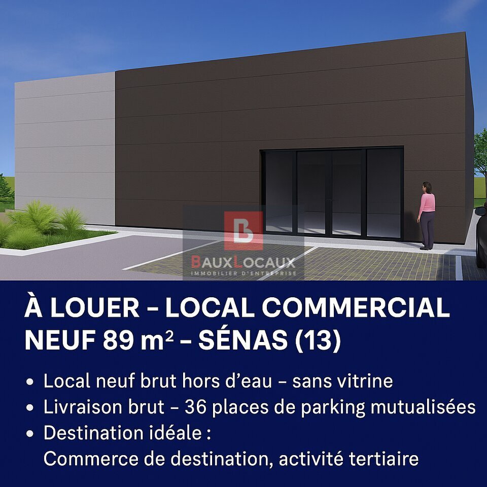 BAUX LOCAUX LOCATION-LOCAL COMMERCIAL-SENAS-13
