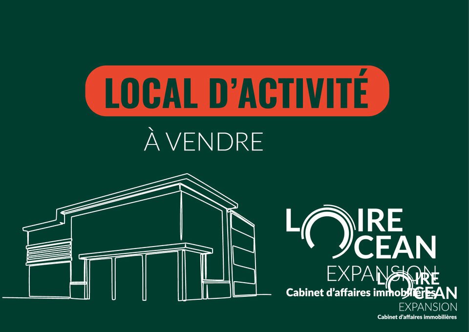 LOIRE OCEAN TRANSACTIONS VENTE-LOCAL D'ACTIVITE-NANTES-44
