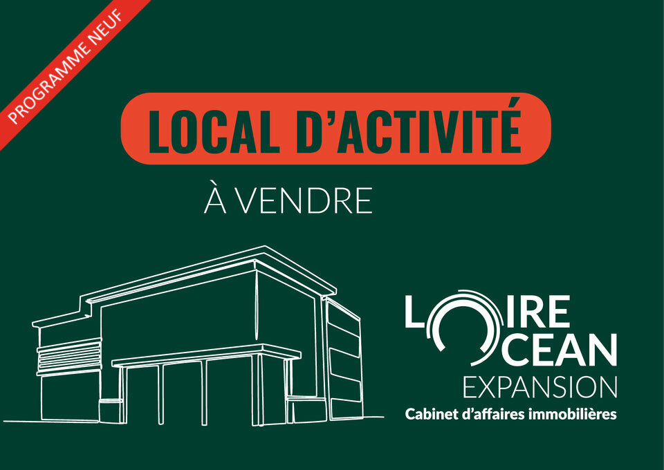 LOIRE OCEAN TRANSACTIONS VENTE-LOCAL D'ACTIVITE-NANTES-44